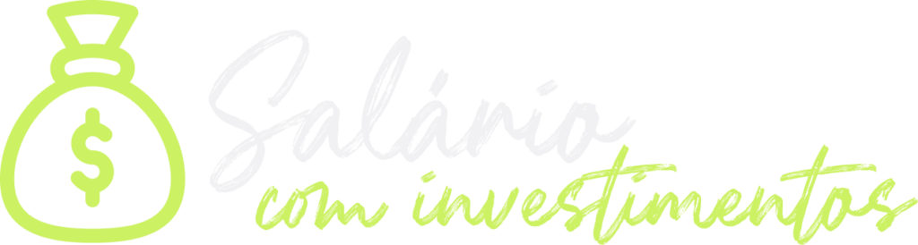 Salário com Investimentos